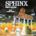 SPHYNX / Here we Are (2021 reissue) []