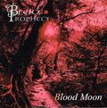 BLOOD PROPHECY / Blood Moon  []