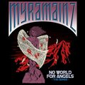 MYRAMAINZ / No World For Angels - The Demos []