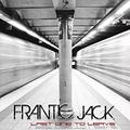 FRANTIC JACK / Last One To Leave (digi) []