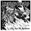BEYOND DEATH / The Age of Darkness  []