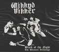 WIKKYD VIKKER / Black Of The Night - the Ultimate Anthology (slip) NWOBHM []