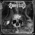 OSSARIO / Grave Metal []
