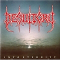 DESULTORY / Into Eternity （国内盤） []