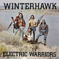WINTERHAWK / Electric Warriors (digi/2021 reissue) []