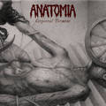 ANATOMIA / Corporeal Torment []