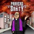 PRAYERS OF SANITY / Religion Blindness  []
