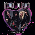 PRETTY BOY FLOYD / Stray Bullet (2022 reissue/o[WPbgj []