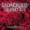 CADAVEROUS QUARTET / The Comlete Agenda (2CD) 90's 全音源コンピ []