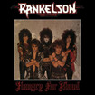 N.W.O.B.H.M./RANKELSON / Hungry For Blood (2022 reissue) 初オフィシャルCD化！