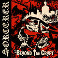 SORCERER / Beyond the Crypt(2022 reissue) []