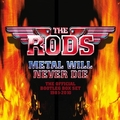 THE RODS / Metal Will Never Die -The Official Bootleg Box Set 1981-2010 (Box Set/4CD) []