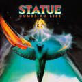 STATUE / Comes To Life (2019 reissue) []