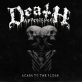 DEATH APOCALYPSE / Scars to the Flesh (digi) []