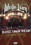 DVD/WHITE LION / Live At Bang Your Head Festival 2005