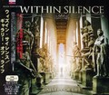 WHITHIN SILENCE / Gallery Of Life (中古) []