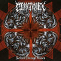  CENTINEX / Reborn Through Flames (2022 reissue) []