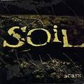 SOIL / Scars (ѕtÁj []