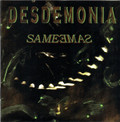 DESDEMONIA / Same (中古) []