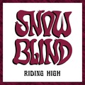 SNOWBLIND / Riding High []