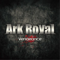ARK ROYAL / Vengeance (digi) []