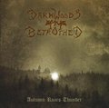 DARKWOODS MY BETROTHED / Autumn Roars Thunder (2016 reissue) []