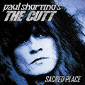PAUL SHORTINO’S THE CUTT / Sacred Place (2022 reissue) []