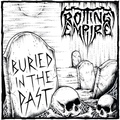 ROTTING EMPIRE / Buried in the Past (digi) []