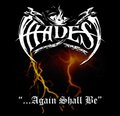 HADES / ...Again Shall Be + Alone Walkyng　（2022 reissue) []