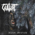 CULTIST / Manic Despair []