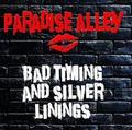 PARADISE ALLEY / Bad Timing & Silver Linings (UK Glam、復活EP！) []