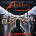ARTILLERY / By Inheritance (2022 reissue) []