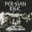 N.W.O.B.H.M./PERSIAN RISK / Anthology 1981-84（collectors CD)