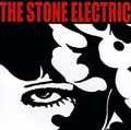 THE STONE ELECTRIC / The Stone Electric (2022 reissue) []
