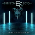 ELLEFSON-SOTO / Vacation In The Underworld (ボーナス4曲入りEU盤！) []