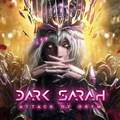 DARK SARAH / Attack of Oryn (NEW !!) []
