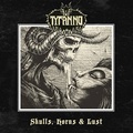 TYRANNO / Skulls Horns & Lust []