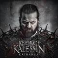 KEEP OF KALESSIN / Katharsis (NEW !!) []