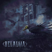 HEAVY METAL/DELALMA / Delalma (digi) 元AVALANCH＆元WARCRYのNewバンド！
