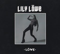LILY LOWE / Lowe (WIG WAMのG.が全面バックアップするノルウェーの女性ROCKシンガー！) []