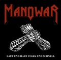 MANOWAR / Laut Und Hart Stark Und Schnell (NEW Single)	 []