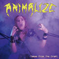 ANIMALIZE / Tapes from the Crypt (2023 reissue) []