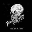 JAPANESE BAND/BRUTAL DECAY / Fuck Off All Die 【最終入荷】