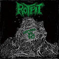 ROTPIT / Let There Be Rot []