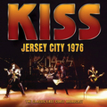 KISS / Jersey City 1976 []