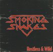 GLAM/SMOKING SNAKES / Restless ＆ Wild (paper/CDR) WASPなスウェディッシュ・スリージー新鋭！