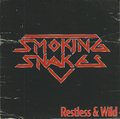 SMOKING SNAKES / Restless ＆ Wild (paper/CDR) WASPなスウェディッシュ・スリージー新鋭！ []