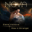 /ELENA VOLKOVA & ALEX K STRANGEL (CRIMSON CRY) / Nova 