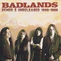 BADLANDS / Demos & Unreleased 1988-1989 (collectors CD) []