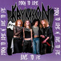 KRYMSON / Born to Lose N’ Live to Die (Glam/Sleazyの若手Newカマー！) []